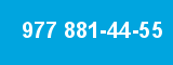 977 881-44-55 977 881-44-55